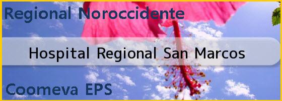 <i>Hospital Regional San Marcos</i>