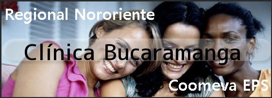 <i>Clínica Bucaramanga</i>