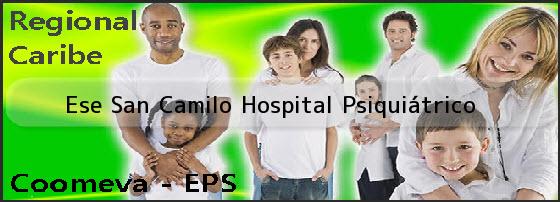<i>Ese San Camilo Hospital Psiquiátrico</i>