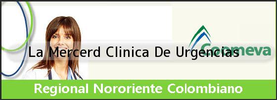 <i>La Mercerd Clinica De Urgencias</i>