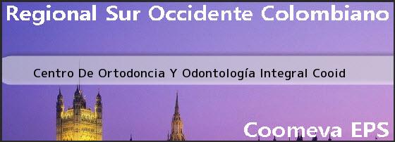 <i>Centro De Ortodoncia Y Odontología Integral Cooid</i>