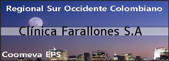 <i>Clínica Farallones S.A</i>