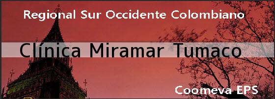 <i>Clínica Miramar Tumaco</i>