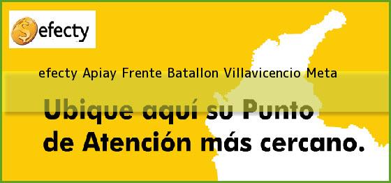 <b>efecty Apiay Frente Batallon</b> Villavicencio Meta