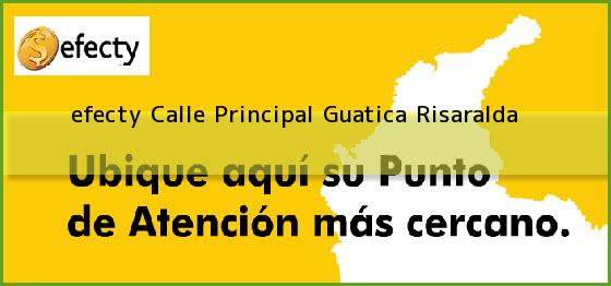 <b>efecty Calle Principal</b> Guatica Risaralda