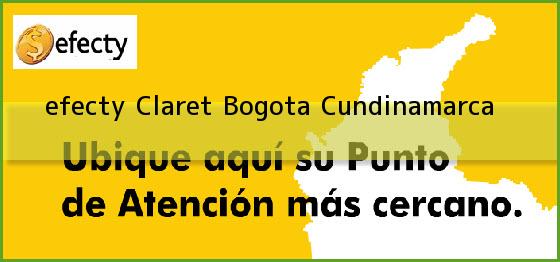 <b>efecty Claret</b> Bogota Cundinamarca