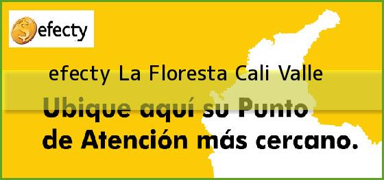 <b>efecty La Floresta</b> Cali Valle