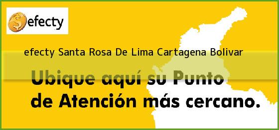 <b>efecty Santa Rosa De Lima</b> Cartagena Bolivar