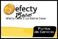 <i>efecty Calle 2</i> La Gloria Cesar