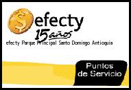<i>efecty Parque Principal</i> Santo Domingo Antioquia
