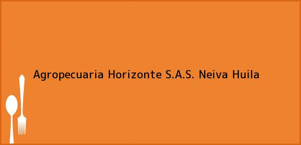 Teléfono, Dirección y otros datos de contacto para Agropecuaria Horizonte S.A.S., Neiva, Huila, Colombia