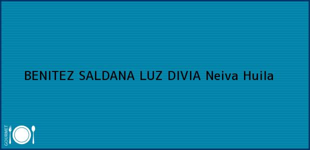 Teléfono, Dirección y otros datos de contacto para BENITEZ SALDANA LUZ DIVIA, Neiva, Huila, Colombia
