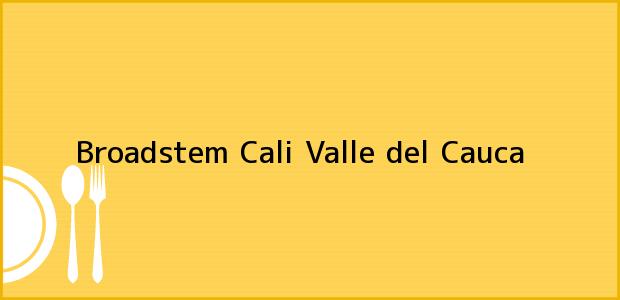 Teléfono, Dirección y otros datos de contacto para Broadstem, Cali, Valle del Cauca, Colombia