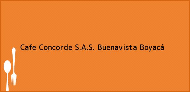 ver datos de contacto para cafe concorde s.a.s., buenavista, boyacá, colombia Teléfono, Dirección y otros datos de contacto para Cafe Concorde S.A.S., Buenavista, Boyacá, Colombia