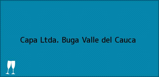 Teléfono, Dirección y otros datos de contacto para Capa Ltda., Buga, Valle del Cauca, Colombia