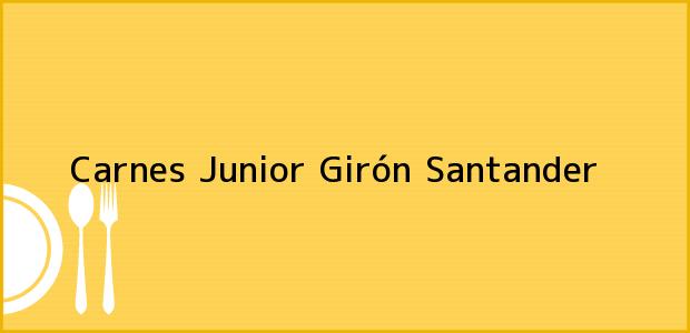 Teléfono, Dirección y otros datos de contacto para Carnes Junior, Girón, Santander, Colombia