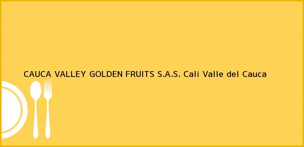 ver datos de contacto para cauca valley golden fruits s.a.s., cali, valle del cauca, colombia Teléfono, Dirección y otros datos de contacto para CAUCA VALLEY GOLDEN FRUITS S.A.S., Cali, Valle del Cauca, Colombia