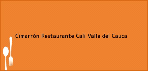 Teléfono, Dirección y otros datos de contacto para Cimarrón Restaurante, Cali, Valle del Cauca, Colombia