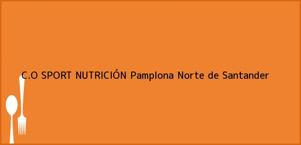 Teléfono, Dirección y otros datos de contacto para C.O SPORT NUTRICIÓN, Pamplona, Norte de Santander, Colombia