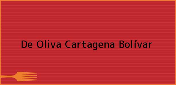 Teléfono, Dirección y otros datos de contacto para De Oliva, Cartagena, Bolívar, Colombia