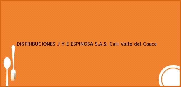 Teléfono, Dirección y otros datos de contacto para DISTRIBUCIONES J Y E ESPINOSA S.A.S., Cali, Valle del Cauca, Colombia