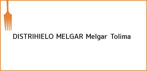 Teléfono, Dirección y otros datos de contacto para DISTRIHIELO MELGAR, Melgar, Tolima, Colombia