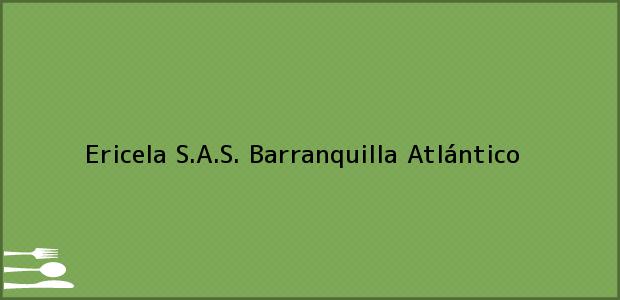 Teléfono, Dirección y otros datos de contacto para Ericela S.A.S., Barranquilla, Atlántico, Colombia