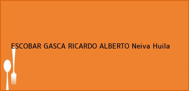 Teléfono, Dirección y otros datos de contacto para ESCOBAR GASCA RICARDO ALBERTO, Neiva, Huila, Colombia