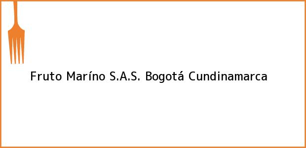 Teléfono, Dirección y otros datos de contacto para Fruto Maríno S.A.S., Bogotá, Cundinamarca, Colombia