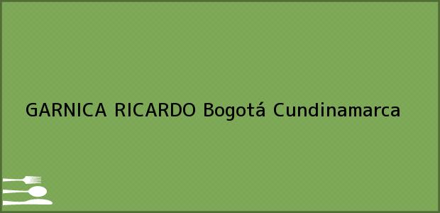 Teléfono, Dirección y otros datos de contacto para GARNICA RICARDO, Bogotá, Cundinamarca, Colombia