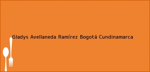 Teléfono, Dirección y otros datos de contacto para Gladys Avellaneda Ramírez, Bogotá, Cundinamarca, Colombia