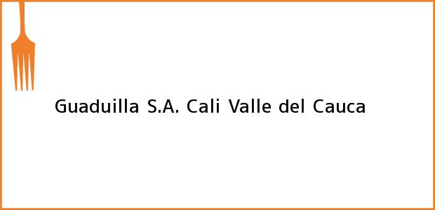Teléfono, Dirección y otros datos de contacto para Guaduilla S.A., Cali, Valle del Cauca, Colombia
