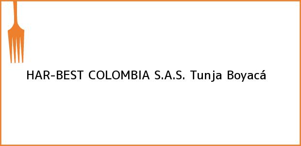 Teléfono, Dirección y otros datos de contacto para HAR-BEST COLOMBIA S.A.S., Tunja, Boyacá, Colombia