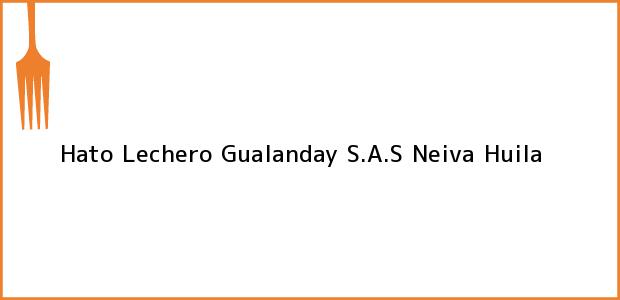 Teléfono, Dirección y otros datos de contacto para Hato Lechero Gualanday S.A.S, Neiva, Huila, Colombia