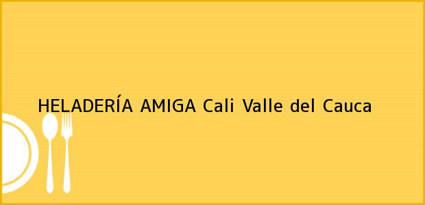 Teléfono, Dirección y otros datos de contacto para HELADERÍA AMIGA, Cali, Valle del Cauca, Colombia