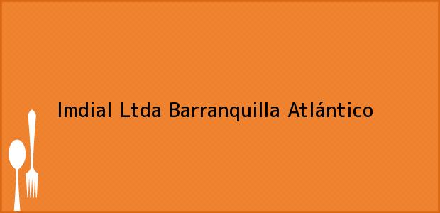 Teléfono, Dirección y otros datos de contacto para Imdial Ltda, Barranquilla, Atlántico, Colombia