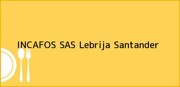 Teléfono, Dirección y otros datos de contacto para INCAFOS SAS, Lebrija, Santander, Colombia