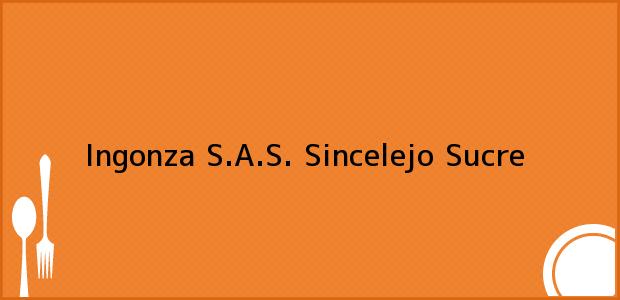 Teléfono, Dirección y otros datos de contacto para Ingonza S.A.S., Sincelejo, Sucre, Colombia