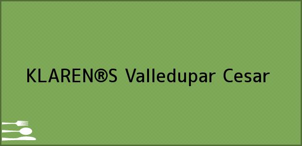 Teléfono, Dirección y otros datos de contacto para KLAREN®S, Valledupar, Cesar, Colombia