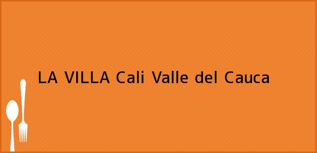 Teléfono, Dirección y otros datos de contacto para LA VILLA, Cali, Valle del Cauca, Colombia