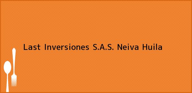 Teléfono, Dirección y otros datos de contacto para Last Inversiones S.A.S., Neiva, Huila, Colombia