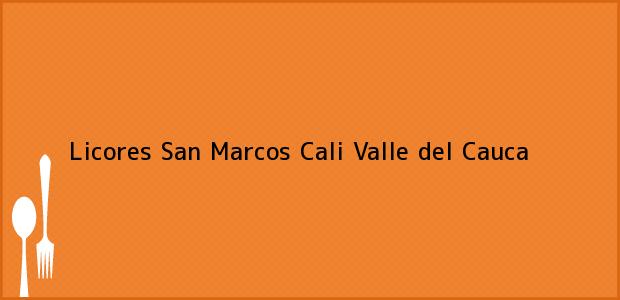 Teléfono, Dirección y otros datos de contacto para Licores San Marcos, Cali, Valle del Cauca, Colombia
