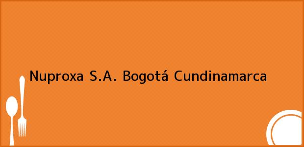 Teléfono, Dirección y otros datos de contacto para Nuproxa S.A., Bogotá, Cundinamarca, Colombia