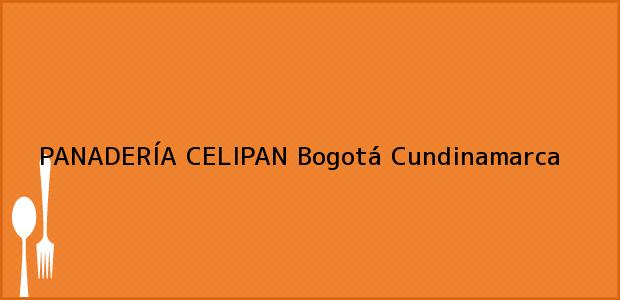 Teléfono, Dirección y otros datos de contacto para PANADERÍA CELIPAN, Bogotá, Cundinamarca, Colombia