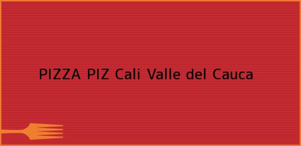 Teléfono, Dirección y otros datos de contacto para PIZZA PIZ, Cali, Valle del Cauca, Colombia