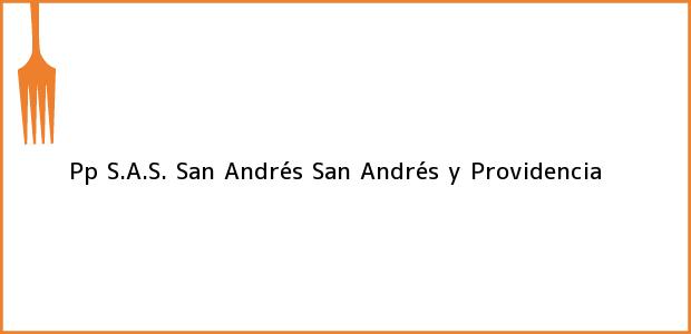 ver datos de contacto para pp s.a.s., san andrés, san andrés y providencia, colombia Teléfono, Dirección y otros datos de contacto para Pp S.A.S., San Andrés, San Andrés y Providencia, Colombia