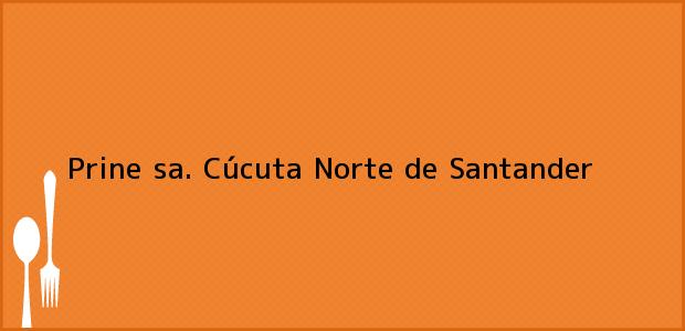 Teléfono, Dirección y otros datos de contacto para Prine sa., Cúcuta, Norte de Santander, Colombia