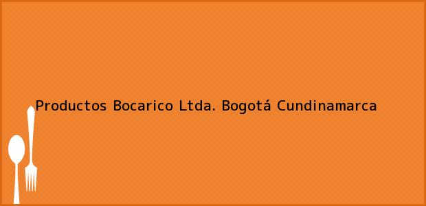 Teléfono, Dirección y otros datos de contacto para Productos Bocarico Ltda., Bogotá, Cundinamarca, Colombia