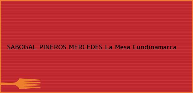 Teléfono, Dirección y otros datos de contacto para SABOGAL PINEROS MERCEDES, La Mesa, Cundinamarca, Colombia