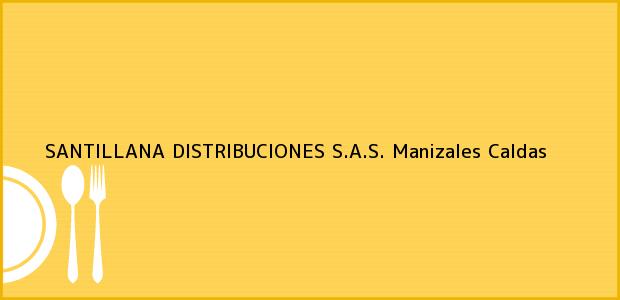 Teléfono, Dirección y otros datos de contacto para SANTILLANA DISTRIBUCIONES S.A.S., Manizales, Caldas, Colombia